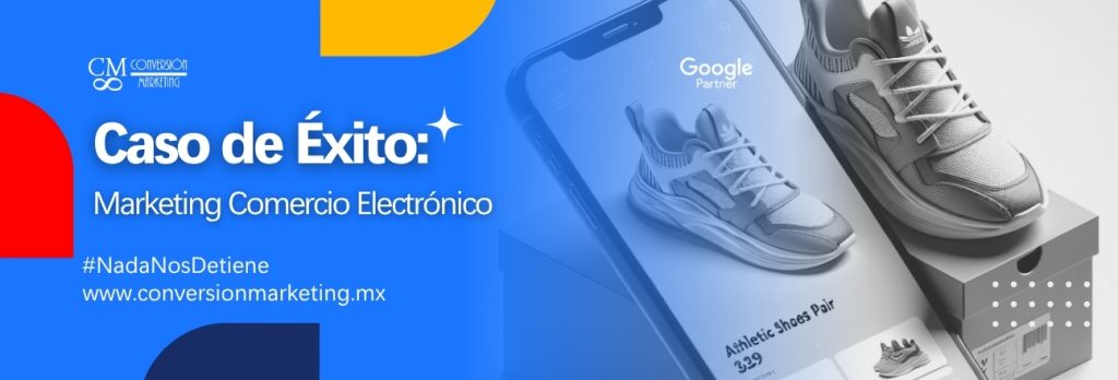 Caso de Éxito: Marketing Comercio Electrónico
