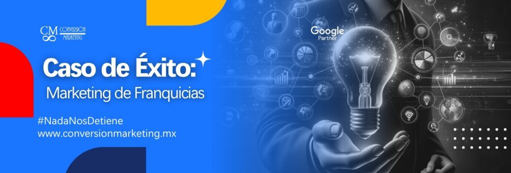 Caso de Éxito: Marketing de Franquicias