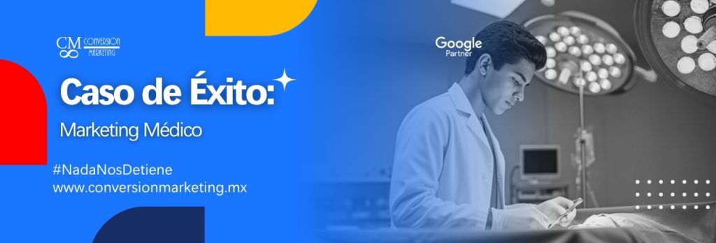 Caso de Éxito: Marketing Médico